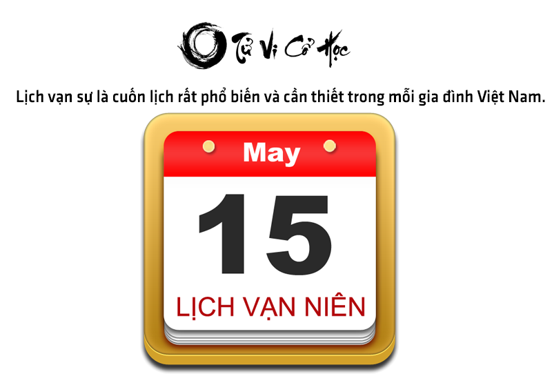 Lịch vạn sự chuyên sâu chính xác - Tử Vi Cổ Học