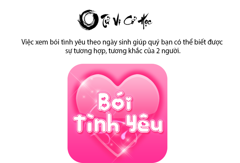 Bói tình yêu theo ngày sinh chuẩn xác - Tử Vi Cổ Học