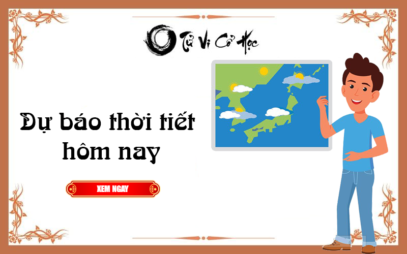 Dự báo thời tiết hôm nay - TuViSoMenh.Com.Vn