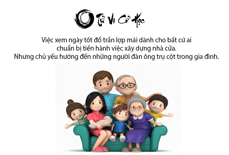 Xem ngày tốt đổ trần lợp mái hợp tuổi 2022 - Tử Vi Cổ Học