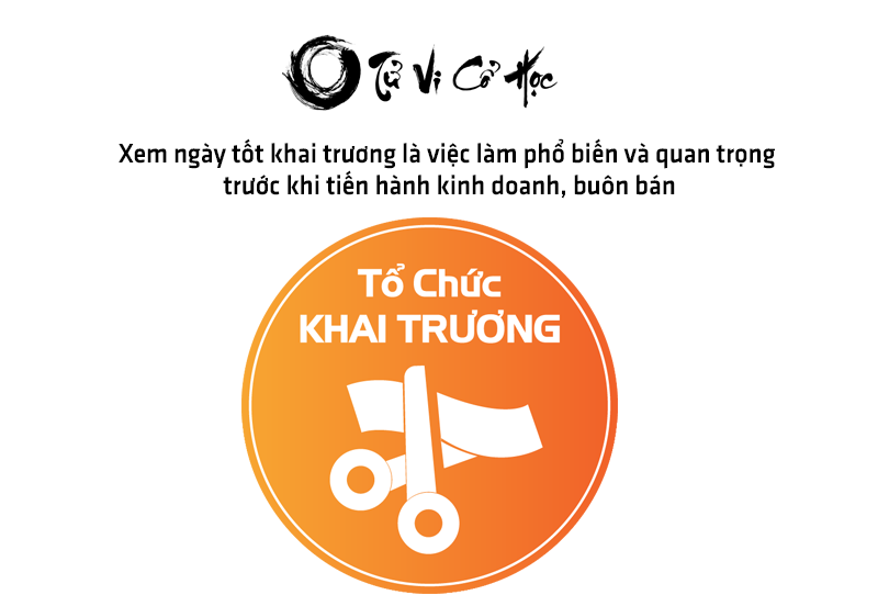 Xem ngày tốt khai trương theo tuổi năm 2022 - Tử Vi Cổ Học