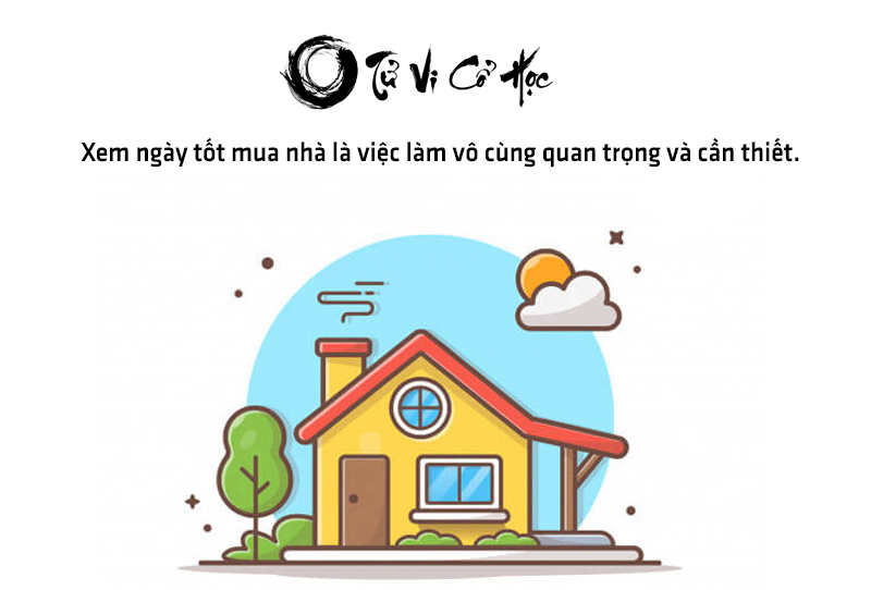 Xem ngày tốt mua nhà năm 2022 - Tử Vi Cổ Học