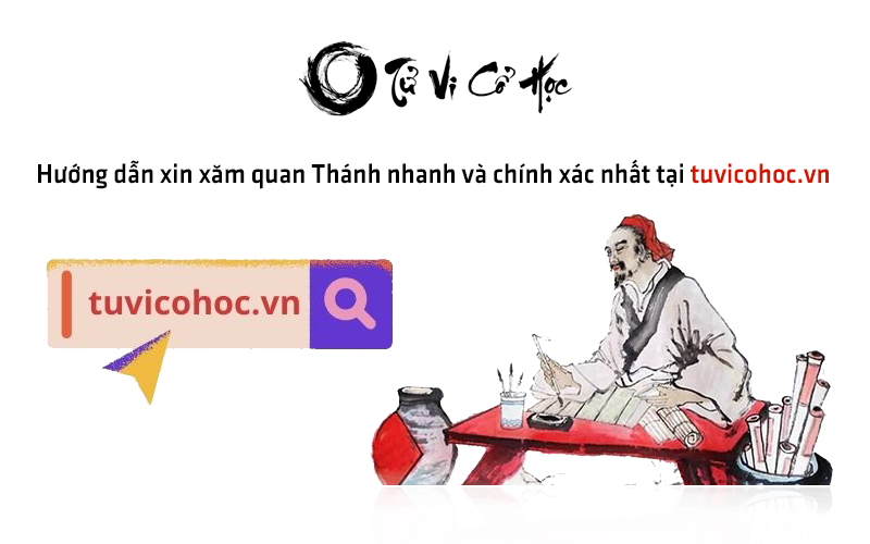 Xin xăm quan Thánh chuẩn xác hôm nay - Tử Vi Cổ Học